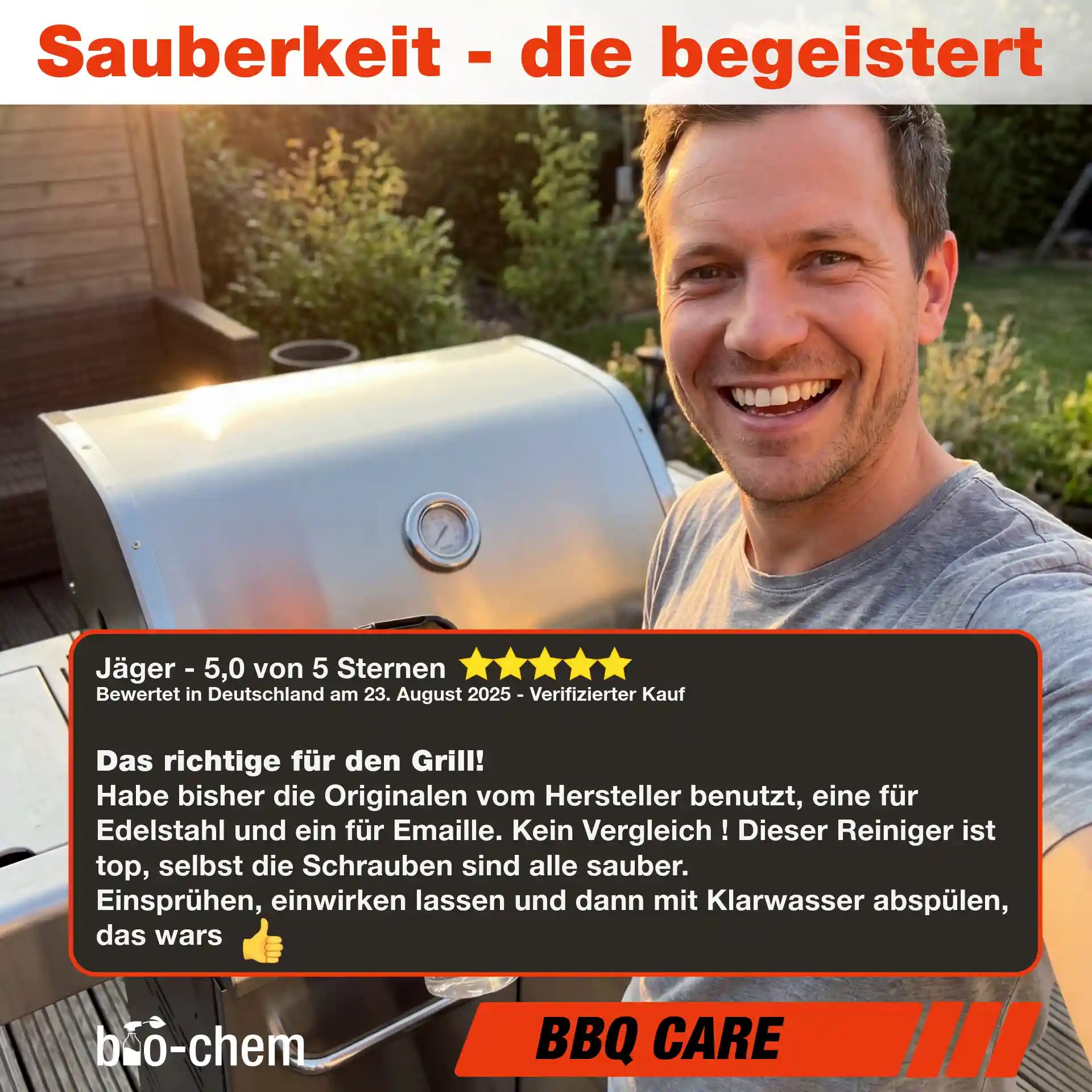 Positive 5-Sterne Kundenrezension für den bio-chem Grillreiniger mit einem zufriedenen Anwender am sauberen Grill.