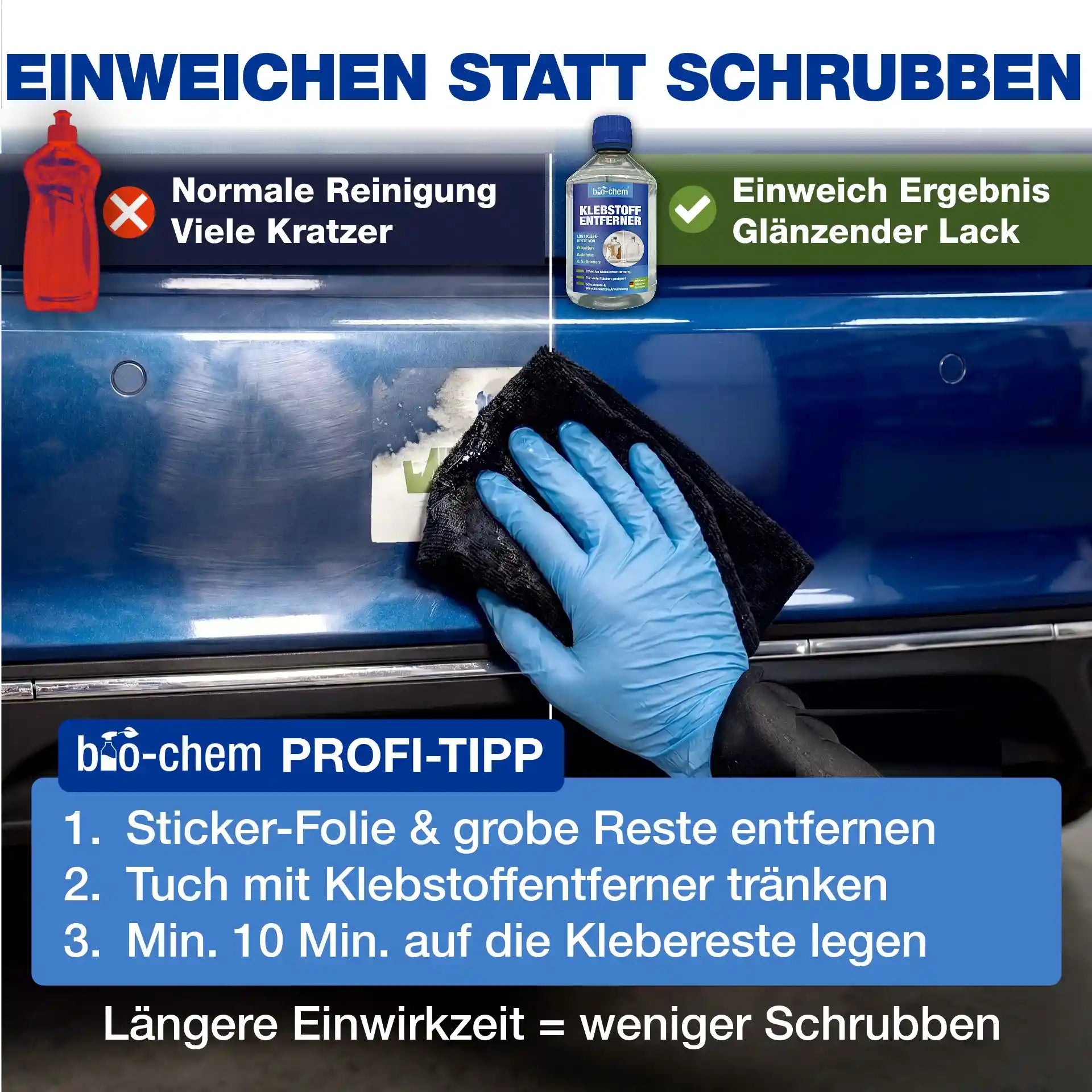 Vergleich am Autolack: Einweichen mit bio-chem Klebstoffentferner verhindert Kratzer im Vergleich zu herkömmlichem Schrubben.