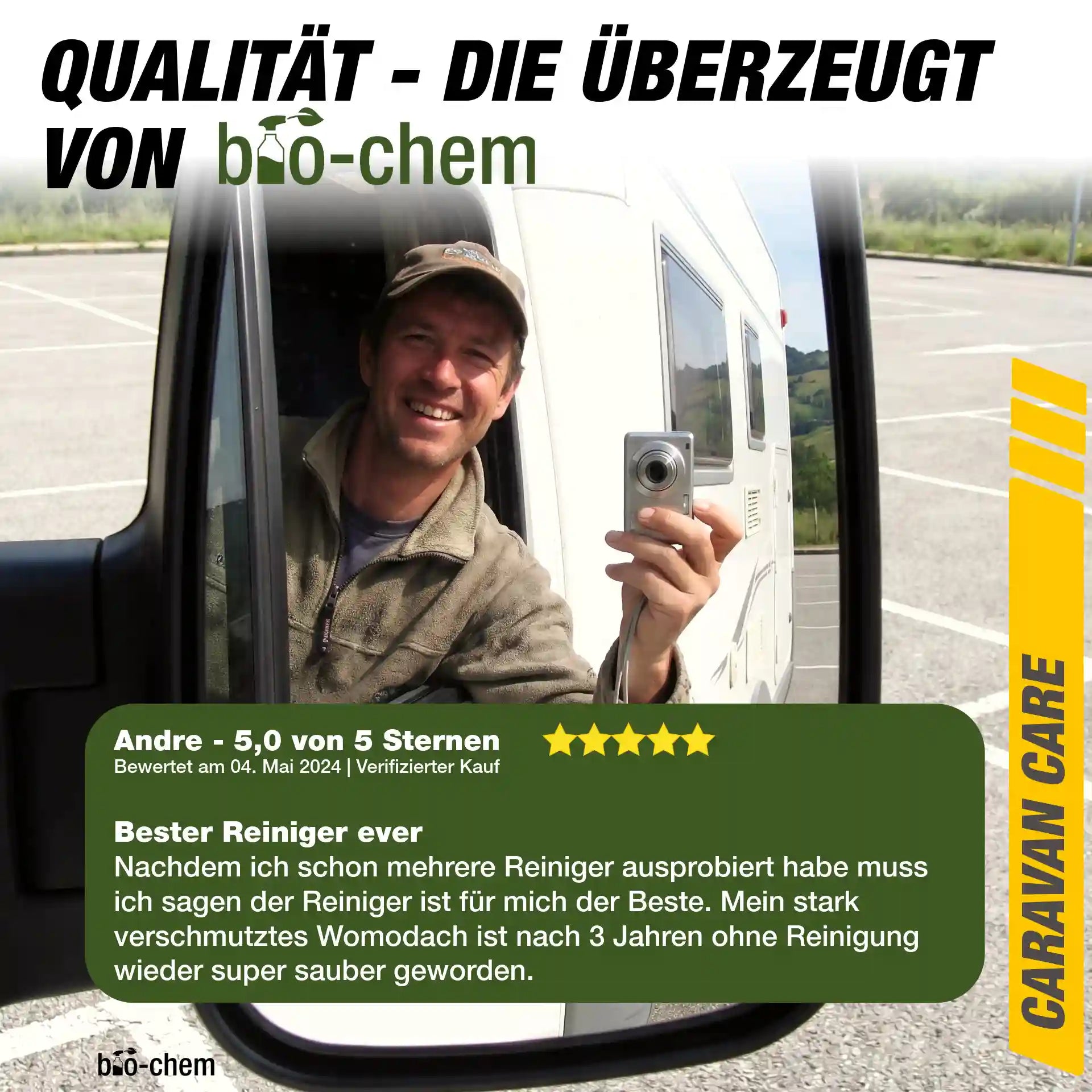 5-Sterne Kundenbewertung für bio-chem Caravan Reiniger: Andre bestätigt die effektive Reinigung eines stark verschmutzten Wohnmobildachs.
